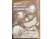 Vendo libro Mujeres paraguayas contemporáneas de Sara Diaz de Espada de Ramírez Boettner