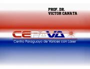 COMO ELIMINAR LAS VARICES CON LASER CENTRO PARAGUAYO DE VARICES Y ULCERAS DR CANATA