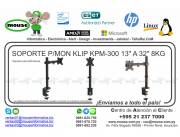 SOPORTE P/MON KLIP KMP-300 13 A 32 8KG