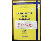 Vendo libro la esclavitud en el paraguay