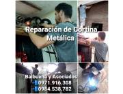 REPARACIÒN Y FABRICACIÒN DE CORTINAS METALICAS, ATENCIÒN 24 HORAS!!!