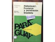 Libro paraguay fronteras y penetracion brasileña de domingo laino