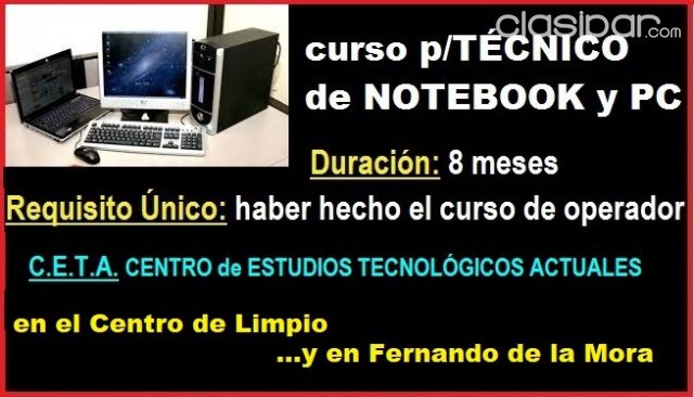 Computadoras - Notebooks - PC DE ESCRITORIO...NOTEBOOKS....CURSO PARA TÉCNICO EN REPARACIÓN y MANTENIMIENTO!!!