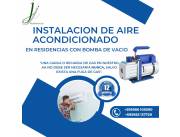 ¡Aire Acondicionado al Máximo! Instalación Profesional con Bomba de Vacío.