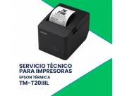 SERVICIO TÉCNICO PARA IMPRESORAS EPSON TM-T20IIIL USB/RED/SERIAL TERMICA