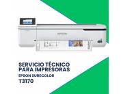 SERVICIO TÉCNICO PARA IMPRESORAS EPSON SURECOLOR T3170 P/PLANO/FOTO/DISEÑO 24'' USB/RE