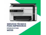 SERVICIO TÉCNICO PARA IMPRESORAS EPSON M2120 ECO TANK IMP/COP/SCA/USB/WIFI/IPV6/BIVOLT