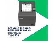 SERVICIO TÉCNICO PARA IMPRESORAS EPSON TM-T20II EDG USB/SERIAL TERMICA