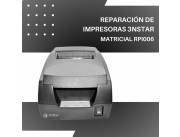 REPARACIÓN DE IMPRESORAS 3NSTAR MATRI RECIBOS 3'' RPI006 USB/BIVOLT/ESC/POS