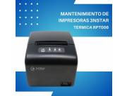 MANTENIMIENTO DE IMPRESORA 3NSTAR TERMI RECIBOS 3'' RPT006 USB/RED
