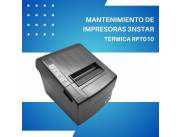 MANTENIMIENTO DE IMPRESORA 3NSTAR TERMI RECIBOS 3'' RPT010 USB/SERIAL/RED