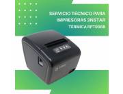 SERVICIO TÉCNICO PARA IMPRESORAS 3NSTAR TERMI RECIBOS 3'' RPT006B USB/RED/BT