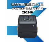 MANTENIMIENTO DE IMPRESORA ZEBRA ETIQUETA 4'' ZD230D
