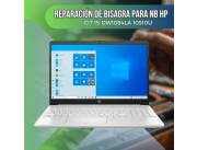 REPARACIÓN DE BISAGRA PARA NOTEBOOK HP CI7 15-DW1084LA 10510U