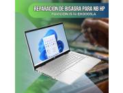 REPARACIÓN DE BISAGRA PARA NOTEBOOK HP PAVILION I5 14-EK0003LA