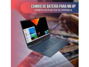 CAMBIO DE BATERÍA PARA NOTEBOOK HP OMEN VICTUS CI5 16-D0516LA