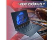 CAMBIO DE BATERÍA PARA NOTEBOOK HP GAMER VICTUS I5 15-FA0008LA