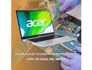 REEMPLAZO DE TECLADO PARA NOTEBOOK ACER A315-35-C46A CEL N4500