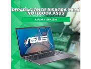 REPARACIÓN DE BISAGRA PARA NOTEBOOK ASUS X515MA-BR423W