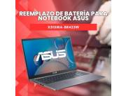REEMPLAZO DE BATERÍA PARA NOTEBOOK ASUS X515MA-BR423W