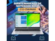 MANTENIMIENTO DE NOTEBOOK ACER CE 32-C5U8/N4000