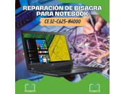 REPARACIÓN DE BISAGRA PARA NOTEBOOK ACER CE 32-C625-N4000