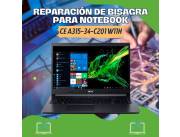 REPARACIÓN DE BISAGRA PARA NOTEBOOK ACER CE A315-34-C201 W11H