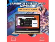 CAMBIO DE BATERÍA PARA NOTEBOOK ACER SWIFT CE SF114-33-C7WJ LINUX
