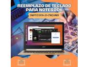 REEMPLAZO DE TECLADO PARA NOTEBOOK ACER SWIFT CE SF114-33-C7WJ LINUX
