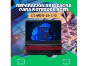 REPARACIÓN DE BISAGRA PARA NOTEBOOK ACER CI5 AN515-55-51YS