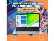 REEMPLAZO DE TECLADO PARA NOTEBOOK ACER CI5 A515-54-57FH