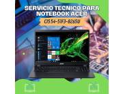 SERVICIO TECNICO PARA NOTEBOOK ACER CI5 54-51F3-8265U