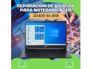 REPARACIÓN DE BISAGRA PARA NOTEBOOK ACER CI3 A515-54-30T8