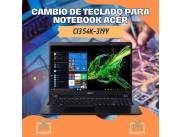 CAMBIO DE TECLADO PARA NOTEBOOK ACER CI3 54K-319Y
