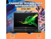 CAMBIO DE TECLADO PARA NOTEBOOK ACER CI3 56-38EY