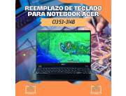 REEMPLAZO DE TECLADO PARA NOTEBOOK ACER CI3 53-314B