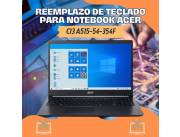 REEMPLAZO DE TECLADO PARA NOTEBOOK ACER CI3 A515-54-354F