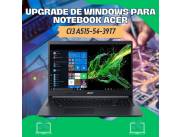 UPGRADE DE WINDOWS PARA NOTEBOOK ACER CI3 A515-54-39T7