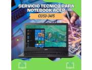 SERVICIO TECNICO PARA NOTEBOOK ACER CI3 53-34F5