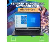 SERVICIO TECNICO PARA NOTEBOOK ACER CI3 A515-54-354F