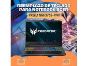 REEMPLAZO DE TECLADO PARA NOTEBOOK ACER PREDATOR CI7 53-79H1