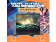 REEMPLAZO DE TECLADO PARA NOTEBOOK ACER CI7 A315-57G-70X9