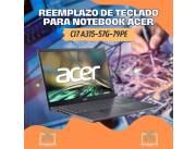 REEMPLAZO DE TECLADO PARA NOTEBOOK ACER CI7 A315-57G-79PE