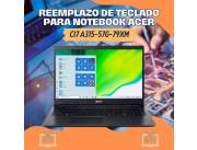 REEMPLAZO DE TECLADO PARA NOTEBOOK ACER CI7 A315-57G-79XM