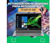 ACTUALIZACIÓN DE WINDOWS PARA NOTEBOOK ACER CI7 A315-59-768T