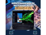 MANTENIMIENTO DE NOTEBOOK ACER AMD A4 ASPIRE3 A315-22-47SL