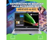 REPARACIÓN DE BISAGRA PARA NOTEBOOK ACER AMD R7 A515-46-R3CZ