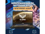 MANTENIMIENTO DE NOTEBOOK ASUS TUF R7 GAMER FX505DT-AL003T