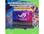 REPARACIÓN DE BISAGRA PARA NOTEBOOK ASUS ROG AMD R7 G513IC-HN073W