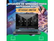 UPGRADE DE WINDOWS PARA NOTEBOOK ASUS R7 FA506IC-HN074W